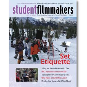 Back Issue | Digital Edition: StudentFilmmakers Magazine, 2011, Volume 6, No. 3 - STUDENTFILMMAKERS.COM STORE