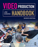 Video Production Handbook, 7th Edition