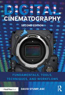 2nd Edition  Digital Cinematography Fundamentals, Tools, Techniques, and Workflows