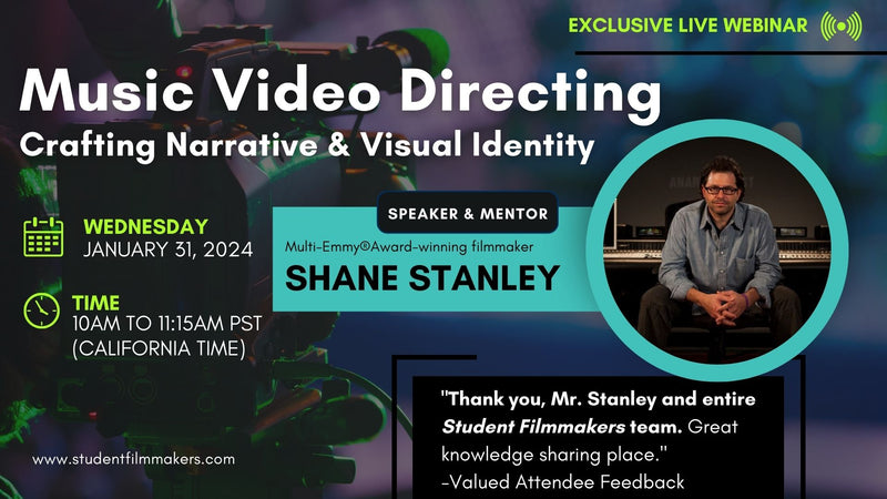 Music Video Directing: Crafting Narrative & Visual Identity with Shane Stanley, Multi-Emmy® Award-Winning Filmmaker