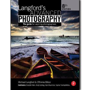 Langford's Advanced Photography, 8th Edition - STUDENTFILMMAKERS.COM STORE