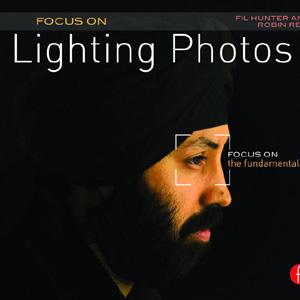Focus On Lighting Photos: Focus on the Fundamentals - STUDENTFILMMAKERS.COM STORE
