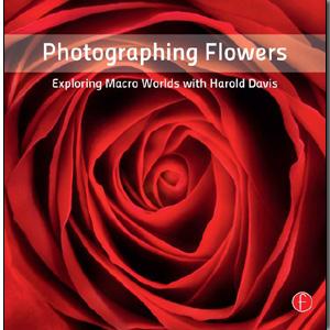 Photographing Flowers - STUDENTFILMMAKERS.COM STORE