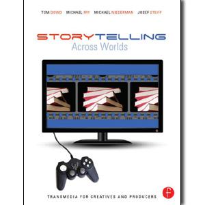Storytelling Across Worlds: Transmedia for Creatives and Producers - STUDENTFILMMAKERS.COM STORE