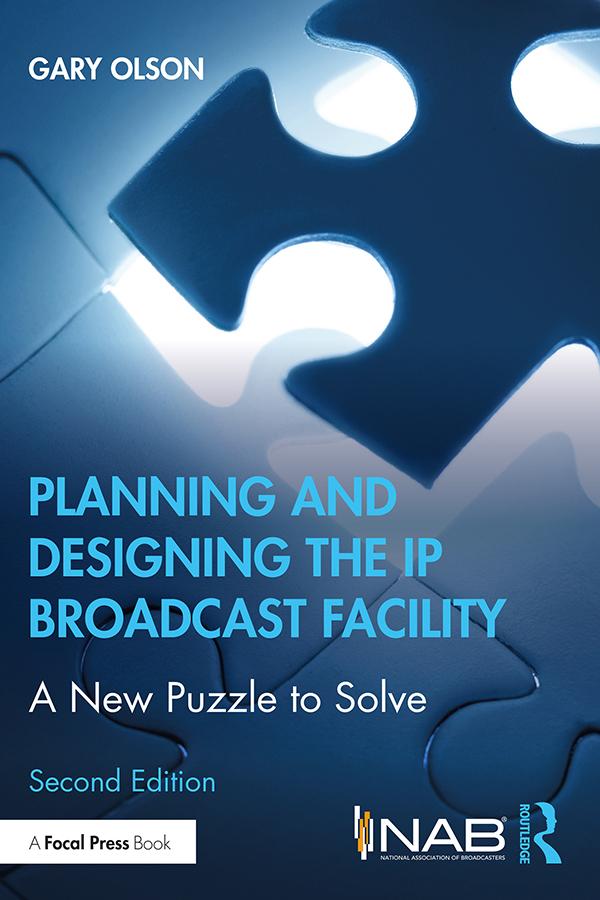 Planning and Designing the IP Broadcast Facility, 2nd Edition - STUDENTFILMMAKERS.COM STORE
