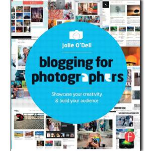 Blogging for Photographers: Explore your creativity & build your audience - STUDENTFILMMAKERS.COM STORE