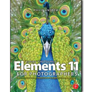 Adobe Photoshop Elements 11 for Photographers: The Creative Use of Photoshop Elements - STUDENTFILMMAKERS.COM STORE