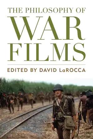 The Philosophy of War Films - STUDENTFILMMAKERS.COM STORE
