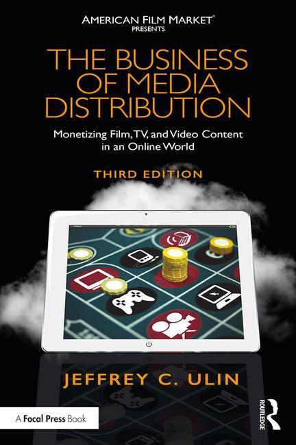 The Business of Media Distribution, 3rd Edition - STUDENTFILMMAKERS.COM STORE