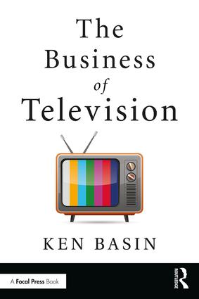 The Business of Television, 1st Edition - STUDENTFILMMAKERS.COM STORE