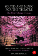 Sound and Music for the Theatre, 4th Edition - STUDENTFILMMAKERS.COM STORE
