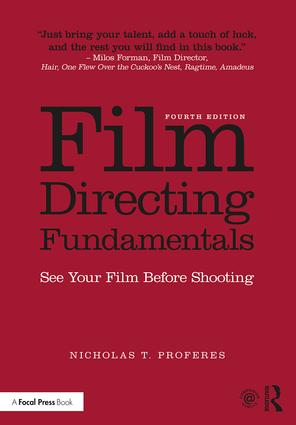 Film Directing Fundamentals: See Your Film Before Shooting, 4th Edition - STUDENTFILMMAKERS.COM STORE