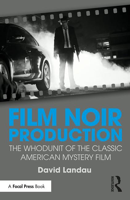 Film Noir Production - STUDENTFILMMAKERS.COM STORE