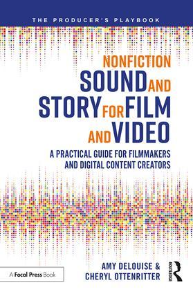 Nonfiction Sound and Story for Film and Video - STUDENTFILMMAKERS.COM STORE
