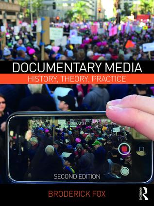 Documentary Media: History, Theory, Practice, 2nd Edition - STUDENTFILMMAKERS.COM STORE