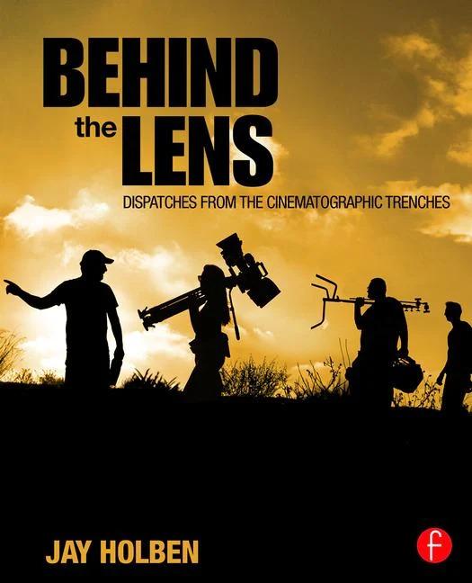 Behind the Lens - STUDENTFILMMAKERS.COM STORE