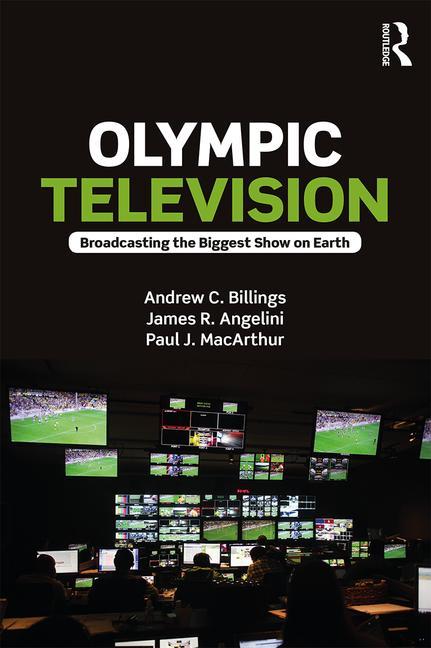 Olympic Television: Broadcasting the Biggest Show on Earth - STUDENTFILMMAKERS.COM STORE