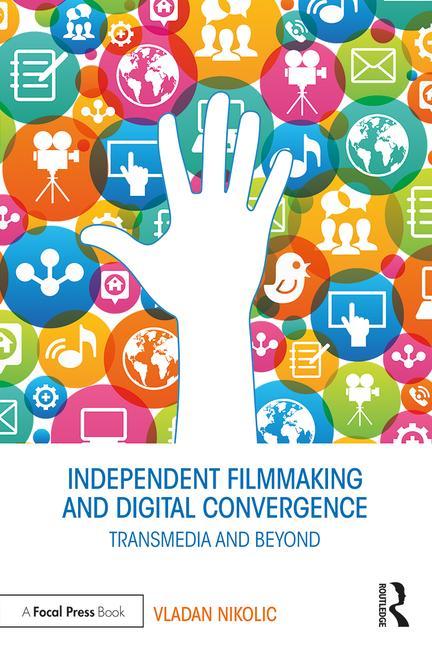Independent Filmmaking and Digital Convergence - STUDENTFILMMAKERS.COM STORE