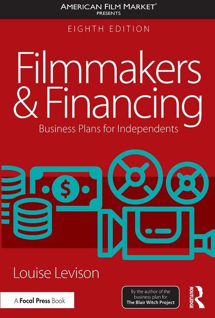 Filmmakers and Financing, 8th Edition - STUDENTFILMMAKERS.COM STORE