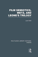 Film Semiotics, Metz, and Leone's Trilogy - STUDENTFILMMAKERS.COM STORE