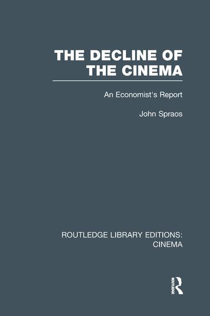 The Decline of the Cinema - STUDENTFILMMAKERS.COM STORE