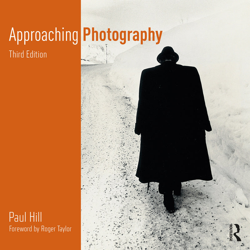 Approaching Photography, 3rd Edition