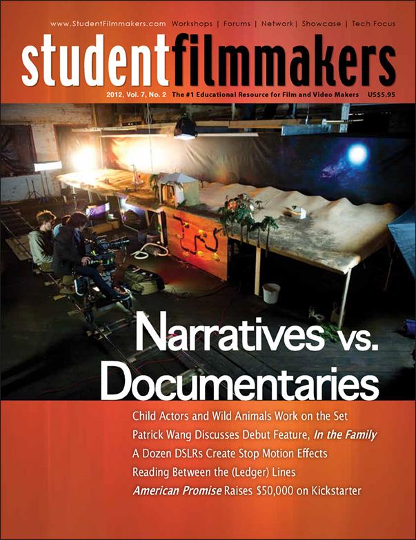 Back Issue | Digital Edition: StudentFilmmakers Magazine, 2012, Vol. 7, No. 2 - STUDENTFILMMAKERS.COM STORE