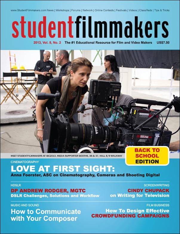Back Issue | Digital Edition: StudentFilmmakers Magazine, 2013, Vol. 8, No. 2 - STUDENTFILMMAKERS.COM STORE