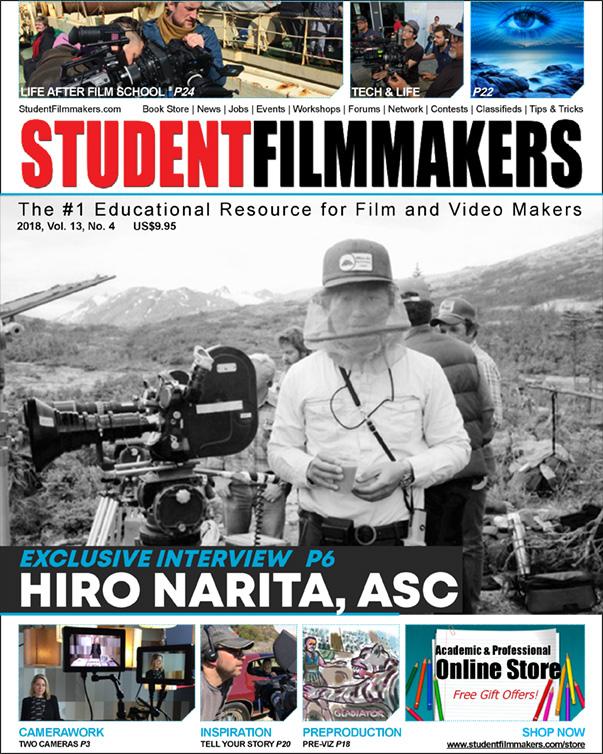 Back Issue | Digital Edition: StudentFilmmakers Magazine, 2018, Vol. 13, No. 4 - STUDENTFILMMAKERS.COM STORE