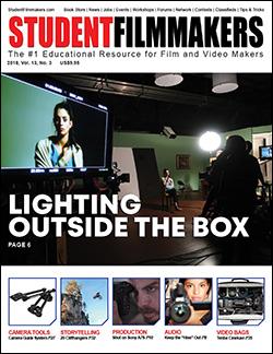 Back Issue | Digital Edition: StudentFilmmakers Magazine, 2018, Vol. 13, No. 3 - STUDENTFILMMAKERS.COM STORE