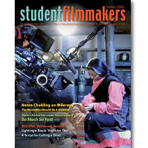 Back Issue | Digital Edition: StudentFilmmakers Magazine, October 2006 - STUDENTFILMMAKERS.COM STORE