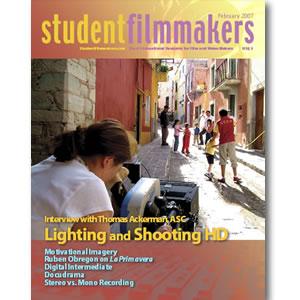 Back Issue | Digital Edition: StudentFilmmakers Magazine, February 2007 - STUDENTFILMMAKERS.COM STORE