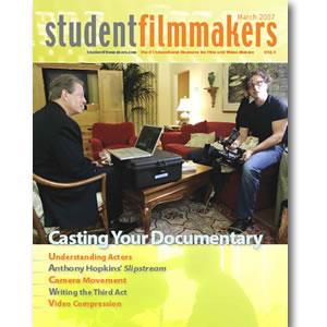 Back Issue | Digital Edition: StudentFilmmakers Magazine, March 2007 - STUDENTFILMMAKERS.COM STORE
