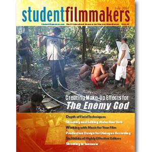Back Issue | Digital Edition: StudentFilmmakers Magazine, July 2007 - STUDENTFILMMAKERS.COM STORE