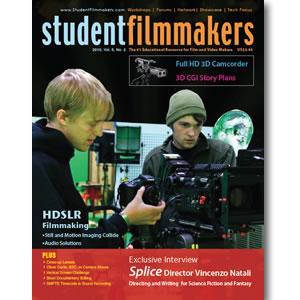 Back Issue | Digital Edition: StudentFilmmakers Magazine, 2010, Volume 5, No. 2 - STUDENTFILMMAKERS.COM STORE