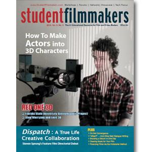 Back Issue | Digital Edition: StudentFilmmakers Magazine, 2010, Volume 5, No. 3 - STUDENTFILMMAKERS.COM STORE