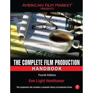 The Complete Film Production Handbook, 4th Edition - STUDENTFILMMAKERS.COM STORE